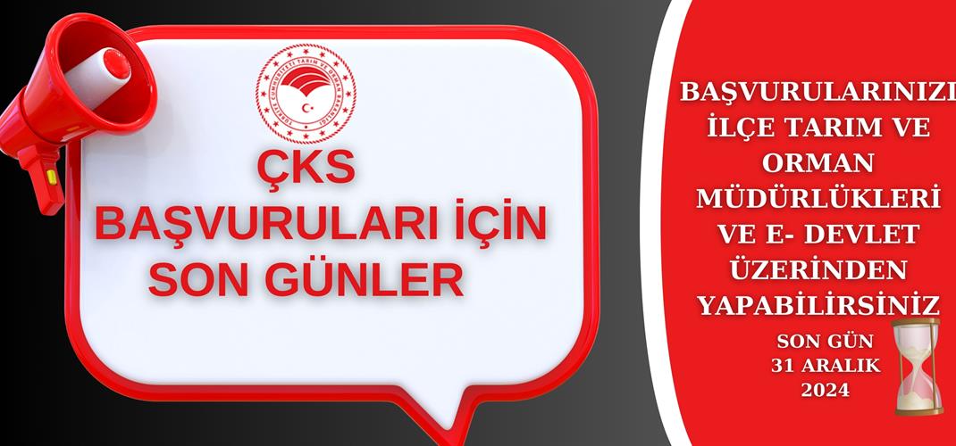 ÇKS (ÇİFTÇİ KAYIT SİSTEMİ) İÇİN SON GÜNLER !