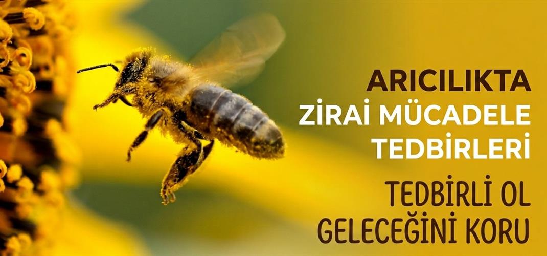 ARICILIKTA ZİRAİ MÜCADELE TEDBİRLERİ